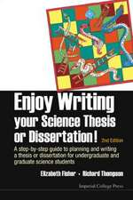 Enjoy Writing Your Science Thesis or Dissertation!