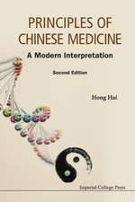 Principles of Chinese Medicine: A Modern Interpretation (Second Edition)