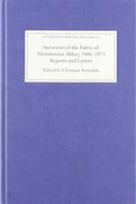 Surveyors of the Fabric of Westminster Abbey, 19 – Reports and Letters