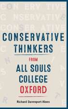 Conservative Thinkers from All Souls College Oxford