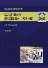 War History of Southern Rhodesia Vol. I