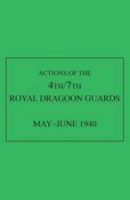 Actions of the 4th/7th Royal Dragoon Guards, May-June 1940