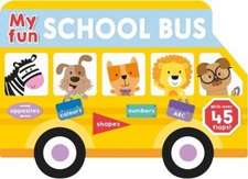 Priddy, R: My Fun School Bus