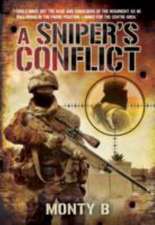 Monty B: Sniper's Conflict