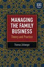 Managing the Family Business – Theory and Practice