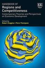 Handbook of Regions and Competitiveness – Contemporary Theories and Perspectives on Economic Development