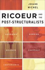 Ricoeur and the Post-Structuralists