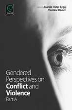 Gendered Perspectives on Conflict and Violence