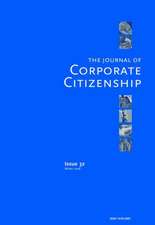 The Corporate Contribution to One Planet Living in Global Peace and Security: A Special Theme Issue of the Journal of Corporate Citizenship