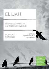 Elijah (Lifebuilder Study Guides) – Living Securely in an Insecure World