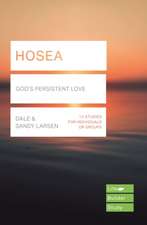 Hosea (Lifebuilder Study Guides) – God`s Persistent Love