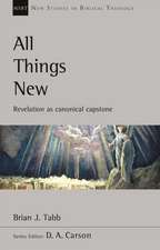 All Things New – Revelation As Canonical Capstone