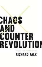 Falk, R: Chaos and Counterrevolution