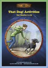 Phonic Books That Dog! Activities: Activities Accompanying That Dog! Books for Older Readers (CVC, Alternative Consonants and Consonant Diagraphs)