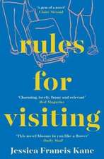 Kane, J: Rules for Visiting