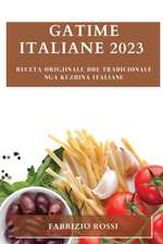 Gatime italiane 2023