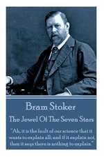 Bram Stoker - The Jewel of the Seven Stars