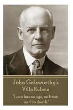 John Galsworthy's Villa Rubein