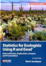 Statistics Ecologists Using R Excel