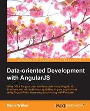 Data-Oriented Development with Angularjs