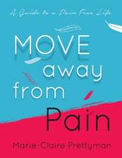 MOVE Away from Pain