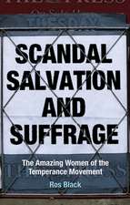 Scandal, Salvation and Suffrage