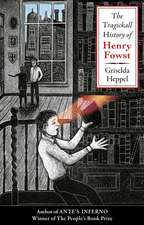 Heppel, G: The Tragickall History of Henry Fowst