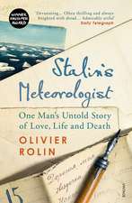 Rolin, O: Stalin's Meteorologist