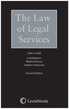 Gould, J: Law of Legal Services, The