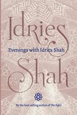 Evenings with Idries Shah