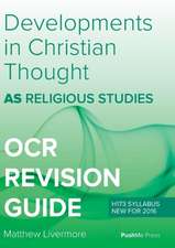 AS Developments in Christian Thought: AS Religious Studies for OCR