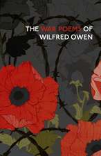 The War Poems of Wilfred Owen