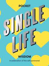 Pocket Single Life Wisdom