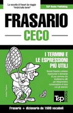 Frasario Italiano-Ceco E Dizionario Ridotto Da 1500 Vocaboli