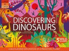 Layer By Layer: Discovering Dinosaurs