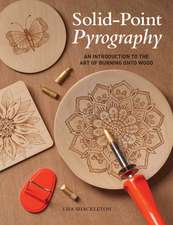 Solid–Point Pyrography