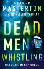 Dead Men Whistling: Volume 9