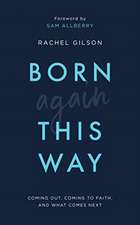 Born Again This Way