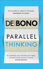 de Bono, E: Parallel Thinking