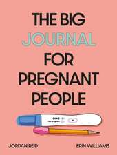 The Big Journal for Pregnant People