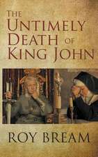 The Untimely Death of King John