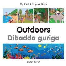 My First Bilingual Book - Outdoors - Somali-english