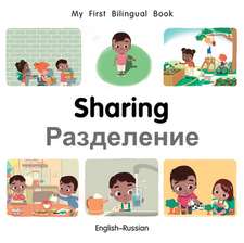 My First Bilingual Book-Sharing (English-Russian)