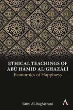 Ethical Teachings of Abu Hamid al-Ghazali