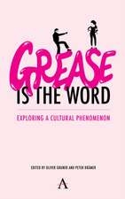 'Grease Is the Word'