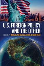 U.S. Foreign Policy and the Other