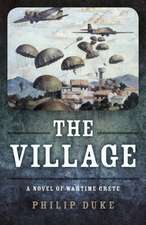 Village, The – A Novel of Wartime Crete