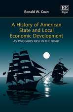 A History of American State and Local Economic D – As Two Ships Pass in the Night