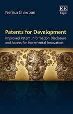 Patents for Development – Improved Patent Information Disclosure and Access for Incremental Innovation