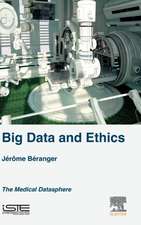 Big Data and Ethics: The Medical Datasphere